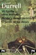 pack gerald durrell (3 vols.): mi familia y otros animales; bicho s y demas parientes; el jardin de los dioses-gerald durrell-9788420699257 pack gerald durrell (3 vols.): mi familia y otros animales; bicho s y demas parientes; el jardin de los dioses-gerald durrell-9788420699257