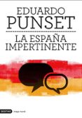 la españa impertinente-eduardo punset-9788423324057 la españa impertinente-eduardo punset-9788423324057