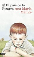 el pais de la pizarra-ana maria matute-9788423348657 el pais de la pizarra-ana maria matute-9788423348657