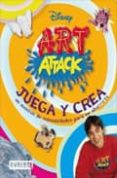 art attack: juega y crea-9788424169657 art attack: juega y crea-9788424169657
