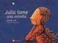 julia tiene una estrella (albumes ilustrados 32)-eduard jose-valenti gubianas-9788424623357 julia tiene una estrella (albumes ilustrados 32)-eduard jose-valenti gubianas-9788424623357