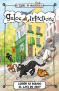 ¿quién ha robado el gato de oro?-alessandro gatti-davide morosinotto-9788424652357 ¿quién ha robado el gato de oro?-alessandro gatti-davide morosinotto-9788424652357