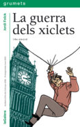 la guerra dels xiclets=the cheming gum war-jordi folck-9788424695057 la guerra dels xiclets=the cheming gum war-jordi folck-9788424695057