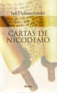 cartas de nicodemo (19ª ed.)-jan dobraczynsky-9788425401657 cartas de nicodemo (19ª ed.)-jan dobraczynsky-9788425401657