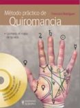 metodo practico de quiromancia (incluye dvd)-francisco rodriguez-9788425519857 metodo practico de quiromancia (incluye dvd)-francisco rodriguez-9788425519857