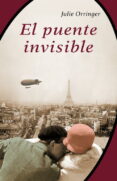 el puente invisible-julie orringer-9788426417657 el puente invisible-julie orringer-9788426417657