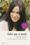 saber que se puede: recuerdos y reflexiones de una victima del te rrorismo-irene villa-9788427030657 saber que se puede: recuerdos y reflexiones de una victima del te rrorismo-irene villa-9788427030657