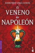 el veneno de napoleon-edmundo diaz conde-9788427035157 el veneno de napoleon-edmundo diaz conde-9788427035157