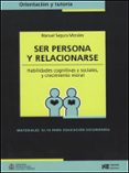 ser persona y relacionarse: habilidades cognitivas y sociales y c recimiento moral-m. segura morales-9788427713857 ser persona y relacionarse: habilidades cognitivas y sociales y c recimiento moral-m. segura morales-9788427713857