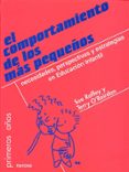 el comportamiento de los mas pequeños: necesidades, perspectivas y estrategias en educacion infantil-sue roffey-9788427714557 el comportamiento de los mas pequeños: necesidades, perspectivas y estrategias en educacion infantil-sue roffey-9788427714557