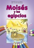 moises y los egipcios: pequeñas historias biblicas para los mas pequeños-9788428550857 moises y los egipcios: pequeñas historias biblicas para los mas pequeños-9788428550857