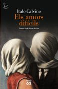 els amors dificils-italo calvino-9788429772357 els amors dificils-italo calvino-9788429772357