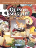 quesos españoles-9788430531257 quesos españoles-9788430531257