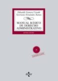 manual basico de derecho administrativo (incluye cd) (7ª ed.)-eduardo gamero casado-severiano fernandez ramos-9788430951857 manual basico de derecho administrativo (incluye cd) (7ª ed.)-eduardo gamero casado-severiano fernandez ramos-9788430951857