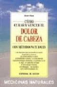 como curar y vencer el dolor de cabeza-bruno massa-9788431523657 como curar y vencer el dolor de cabeza-bruno massa-9788431523657