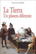 la tierra: un planeta diferente-jose luis comellas garcia llera-9788432136757 la tierra: un planeta diferente-jose luis comellas garcia llera-9788432136757