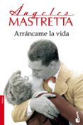 arrancame la vida-angeles mastretta-9788432222757 arrancame la vida-angeles mastretta-9788432222757