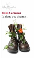 la tierra que pisamos (ebook)-jesus carrasco-9788432228957 la tierra que pisamos (ebook)-jesus carrasco-9788432228957