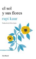 el sol y sus flores-rupi kaur-9788432234057 el sol y sus flores-rupi kaur-9788432234057