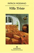 villa triste-patrick modiano-9788433975157 villa triste-patrick modiano-9788433975157