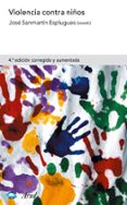 violencia contra niños (4ª ed.)-jose sanmartin-9788434474857 violencia contra niños (4ª ed.)-jose sanmartin-9788434474857
