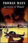 la muerte en venecia; mario el mago (2ª ed.)-thomas mann-9788435015257 la muerte en venecia; mario el mago (2ª ed.)-thomas mann-9788435015257
