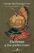 flashman y los pieles rojas (las aventuras de harry flashman vii)-george macdonald fraser-9788435017657 flashman y los pieles rojas (las aventuras de harry flashman vii)-george macdonald fraser-9788435017657
