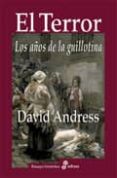 el terror: los años de la guillotina-david andress-9788435026857 el terror: los años de la guillotina-david andress-9788435026857