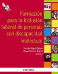 formacion para la inclusion laboral de personas con discapacidad intelectual-sara de miguel badesa-9788436823257 formacion para la inclusion laboral de personas con discapacidad intelectual-sara de miguel badesa-9788436823257