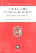 reflexiones sobre la historia-benito jeronimo feijoo-francisco fuster-9788437507057 reflexiones sobre la historia-benito jeronimo feijoo-francisco fuster-9788437507057