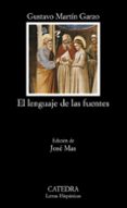 el lenguaje de las fuentes (premio nacional narrativa 1994)-gustavo martin garzo-9788437620657 el lenguaje de las fuentes (premio nacional narrativa 1994)-gustavo martin garzo-9788437620657