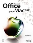 microsoft office para mac 2011-dwight spivey-9788441529557 microsoft office para mac 2011-dwight spivey-9788441529557