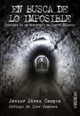 en busca de lo imposible-javier perez campos-9788441532557 en busca de lo imposible-javier perez campos-9788441532557