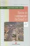 manual de gestion ambiental: sector de construccion de obra civil-9788445117057 manual de gestion ambiental: sector de construccion de obra civil-9788445117057