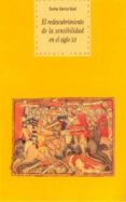 el redescubrimiento de la sensibilidad en el siglo xii: el amor c ortes y el ciclo arturico-carlos garcia gual-9788446008057 el redescubrimiento de la sensibilidad en el siglo xii: el amor c ortes y el ciclo arturico-carlos garcia gual-9788446008057