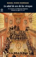 la edad de oro de los virreyes (ebook)-9788446037057 la edad de oro de los virreyes (ebook)-9788446037057