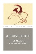 la mujer y el socialismo-august bebel-9788446045557 la mujer y el socialismo-august bebel-9788446045557