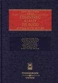 comentario a la ley del ruido. ley 37/2003, de 17 de noviembre-blanca lozano cutanda-9788447021857 comentario a la ley del ruido. ley 37/2003, de 17 de noviembre-blanca lozano cutanda-9788447021857