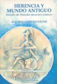 herencia y mundo antiguo: estudio de derecho sucesorio romano-9788447206957 herencia y mundo antiguo: estudio de derecho sucesorio romano-9788447206957