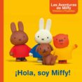 ¡hola, soy miffy! (las aventuras de miffy. primeras lecturas)-dick bruna-9788448847357 ¡hola, soy miffy! (las aventuras de miffy. primeras lecturas)-dick bruna-9788448847357
