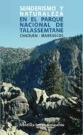 senderismo y naturaleza en el parque nacional de talassemtane: ch aouen-marruecos-francisca serrais benavente-9788461471157 senderismo y naturaleza en el parque nacional de talassemtane: ch aouen-marruecos-francisca serrais benavente-9788461471157