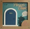 perez s door la puerta azul para el ratoncito perez y cuento leon , carmencita y las puertas magicas-9788461656257 perez s door la puerta azul para el ratoncito perez y cuento leon , carmencita y las puertas magicas-9788461656257