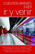 cuentos breves para ir y venir-9788466321457 cuentos breves para ir y venir-9788466321457