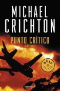 punto crítico (ebook)-michael crichton-9788466330657 punto crítico (ebook)-michael crichton-9788466330657