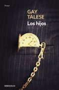 los hijos-gay talese-9788466332057 los hijos-gay talese-9788466332057