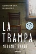 la trampa-melanie raabe-9788466333757 la trampa-melanie raabe-9788466333757