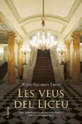 les veus del liceu-xulio ricardo trigo-9788466417457 les veus del liceu-xulio ricardo trigo-9788466417457