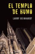 el templo de humo-larry beinhardt-9788466645157 el templo de humo-larry beinhardt-9788466645157