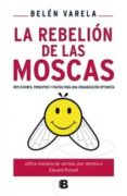 la rebelion de las moscas-belen varela-9788466651257 la rebelion de las moscas-belen varela-9788466651257