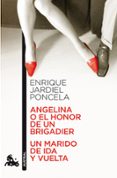 angelina o el honor de un brigadier; un marido de ida y vuelta-lerond martine-9788467033557 angelina o el honor de un brigadier; un marido de ida y vuelta-lerond martine-9788467033557